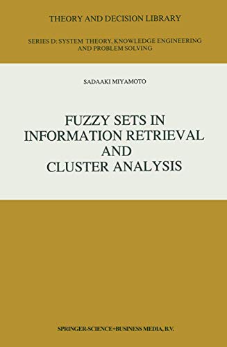 Stock image for Fuzzy sets in information retrieval and cluster analysis. for sale by Kloof Booksellers & Scientia Verlag