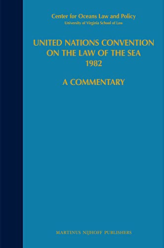 9780792307648: United Nations Convention on the Law of the Sea 1982: A Commentary
