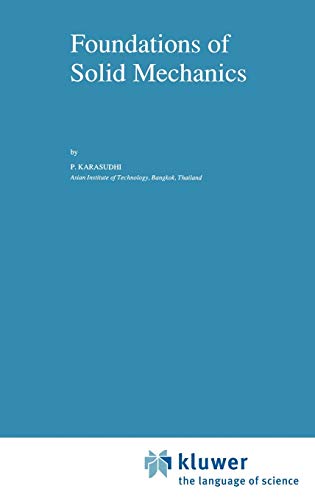 Foundations of Solid Mechanics - Karasudhi, P.