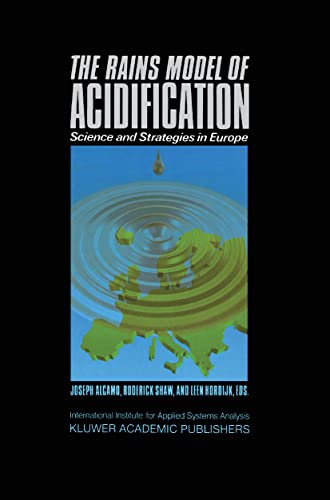 Stock image for The RAINS Model of Acidification: Science and Strategies in Europe for sale by Wonder Book