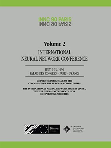 Stock image for INNC 90 PARIS: International Neural Network Conference July 9-13, 1990 Palais Des Congres - Paris - France. 2 volumes for sale by Zubal-Books, Since 1961