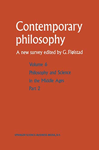 9780792308676: Contemporary Philosophy: A New Survey : Philosophy and Science in the Middle Ages, Parts 1 and 2, Vol 6