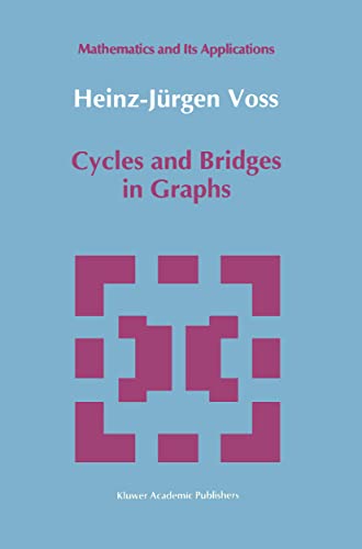 9780792308997: Cycles and Bridges in Graphs: 49 (Mathematics and its Applications)