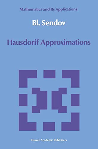 9780792309017: Hausdorff Approximations: 50 (Mathematics and its Applications, 50)