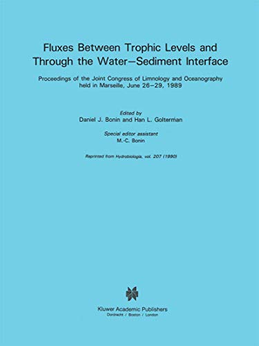 Beispielbild fr Fluxes between Trophic Levels and through the Water-Sediment Interface zum Verkauf von Ammareal