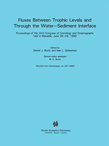 Stock image for Fluxes between Trophic Levels and through the Water-Sediment Interface (Developments in Hydrobiology, 62) for sale by Great Books&Cafe @ The Williamsford Mill