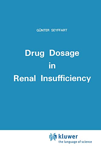 Imagen de archivo de Drug Dosage in Renal Insufficiency a la venta por HPB-Red