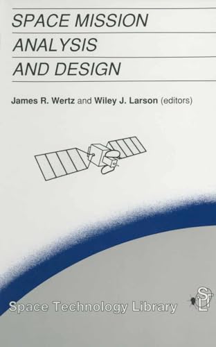 Stock image for SPACE MISSION ANALYSIS AND DESIGN for sale by Second Story Books, ABAA