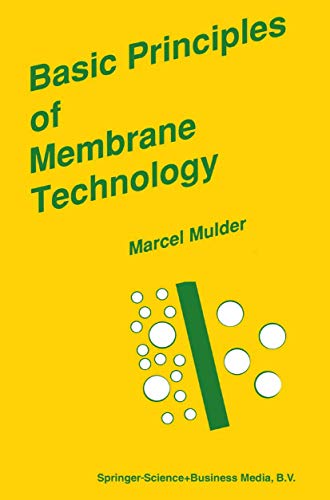 Beispielbild fr Basic Principles of Membrane Technology zum Verkauf von Better World Books
