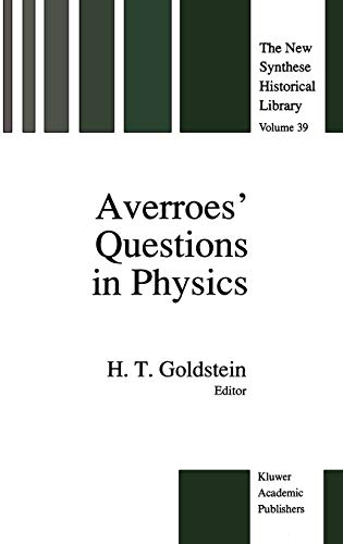 9780792309970: Averroes’ Questions in Physics: 39 (The New Synthese Historical Library, 39)