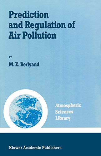 Imagen de archivo de Prediction and Regulation of Air Pollution (Atmospheric and Oceanographic Sciences Library, Band 14) a la venta por medimops