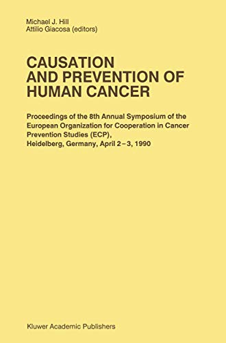 Causation and Prevention of Human Cancer: Symposium Proceedings