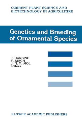 9780792310945: Genetics and Breeding of Ornamental Species