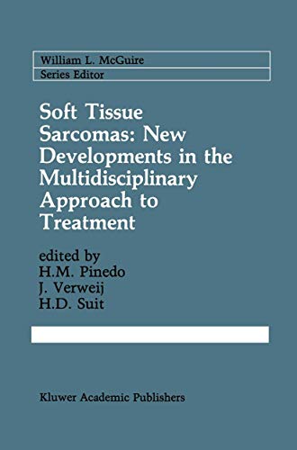 Stock image for Soft Tissue Sarcomas: New Developments in the Multidisciplinary Approach to Treatment (Cancer Treatment and Research, 56) for sale by Lucky's Textbooks