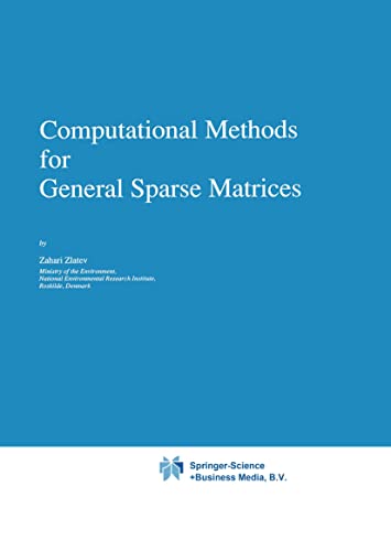 9780792311546: Computational Methods for General Sparse Matrices: 65 (Mathematics and Its Applications, 65)