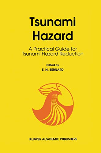 9780792311744: Tsunami Hazard: A Practical Guide for Tsunami Hazard Reduction