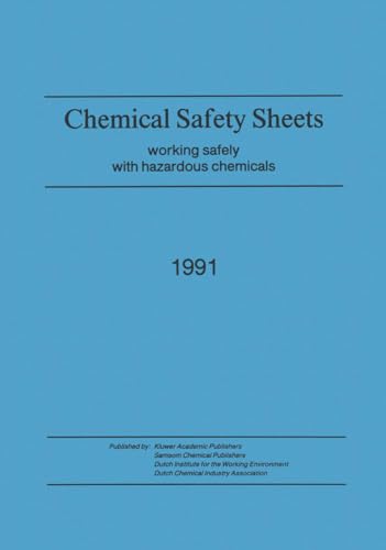 9780792312581: Chemical Safety Sheets: Working Safely with Hazardous Chemicals: Working with Hazardous Chemicals