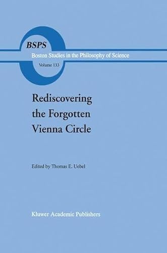 Rediscovering the Forgotten Vienna Circle: Austrian Studies on Otto Neurath and the Vienna Circle