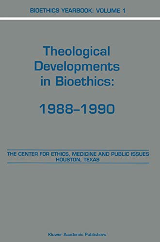 Beispielbild fr Bioethics Yearbook: Theological Developments in Bioethics: 1988-1990: Theological Developments in Bioethics, 1988-1990 V. 1 (Volume 1) zum Verkauf von Anybook.com