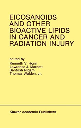 Stock image for Eicosanoids and Other Bioactive Lipids in Cancer and Radiation Injury for sale by Kennys Bookshop and Art Galleries Ltd.