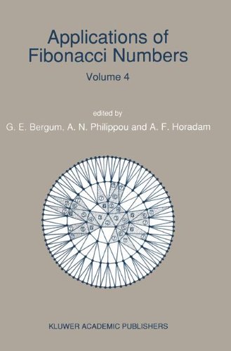 Stock image for Applications of Fibonacci Numbers : Volume 4 Proceedings of 'The Fourth International Conference on Fibonacci Numbers and Their Applications'; Wake Forest University; N.C.; U.S.A.; July 30-August 3; 1 for sale by Ria Christie Collections
