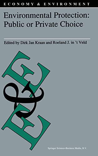 Environmental Protection: Public or Private Choice - Kraan, D. J.|Veld, Roeland J. in \\'