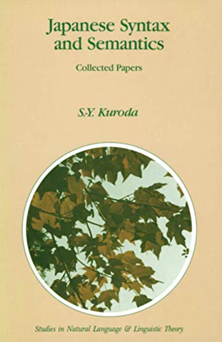 9780792313908: Japanese Syntax and Semantics: Collected Papers: 27 (Studies in Natural Language and Linguistic Theory, 27)