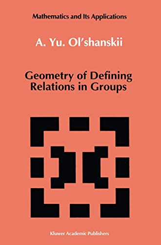 Geometry of Defining Relations in Groups - A.Yu. Ol\\'shanski