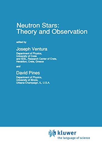 9780792313977: Neutron Stars: Theory and Observation: 344 (Nato Science Series C:, 344)