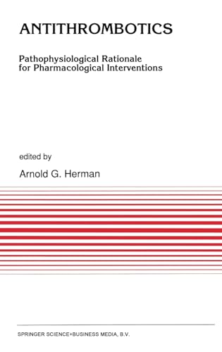 Antithrombotics: Pathophysiological Rationale for Pharmacological Interventions (Developments in ...