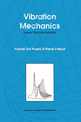 9780792314271: Vibration Mechanics: Linear Discrete Systems