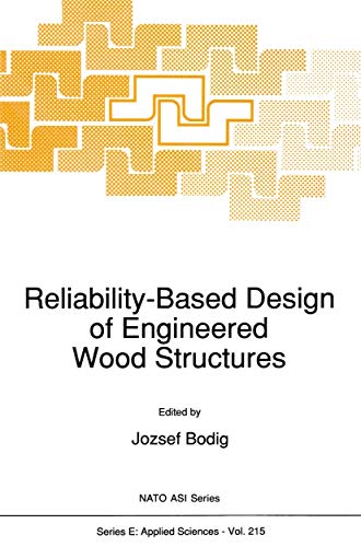 Imagen de archivo de Reliability-Based Design of Engineered Wood Structures: Proceedings (NATO Asi Series. Series E: Applied Sciences, Vol 215) a la venta por Zubal-Books, Since 1961