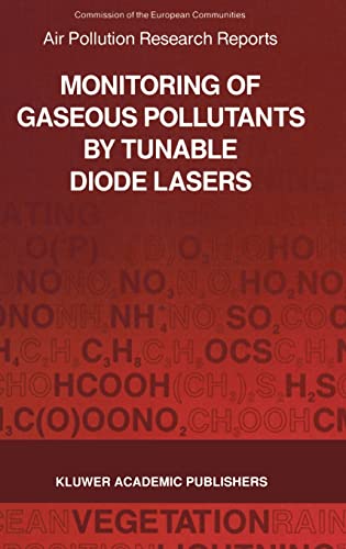 Immagine dell'editore per Monitoring of Gaseous Pollutants by Tunable Diode Lasers (Proceedings of the International Symposium Held in Freiburg,) venduto da Ria Christie Collections