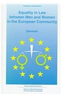 9780792318309: Equality in Law Denmark (Equality in Law Between Men and Women in the European Community)