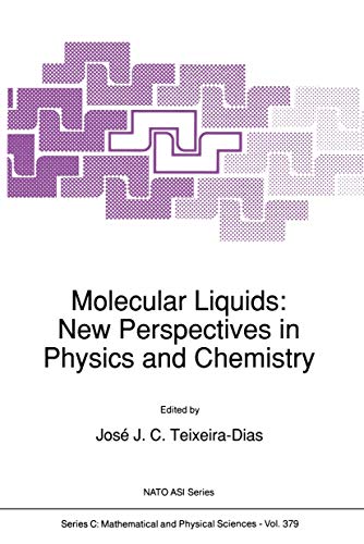 Imagen de archivo de Molecular Liquids: New Perspectives in Physics and Chemistry. Nato Science Series C: 379 a la venta por Zubal-Books, Since 1961