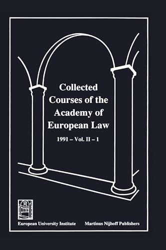 9780792319962: Collected Courses of the Academy of European Law/1991 Europ Community (2)
