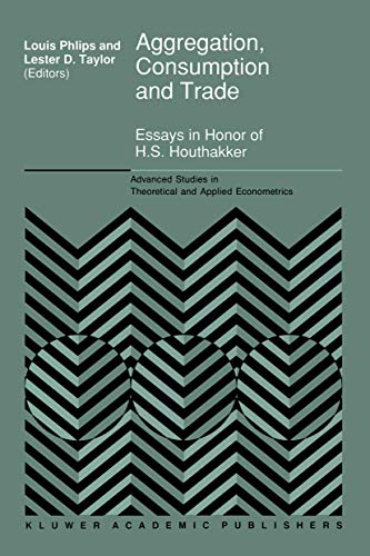 Stock image for Aggregation, Consumption and Trade: Essays in Honor of H.S. Houthakker for sale by THE SAINT BOOKSTORE