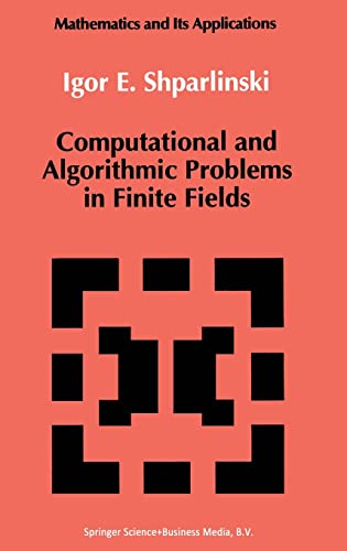 Image d'archives pour Computational and Algorithmic Problems in Finite Fields (Mathematics and its Applications) mis en vente par Phatpocket Limited