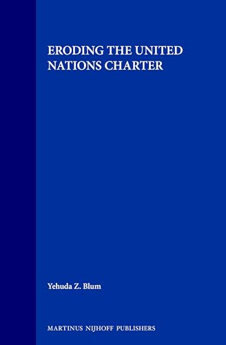 Stock image for Eroding the United Nations Charter for sale by Revaluation Books