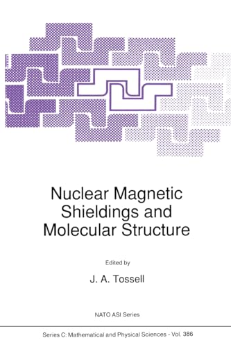 9780792321194: Nuclear Magnetic Shielding and Molecular Structure (NATO Science Series C: (closed))