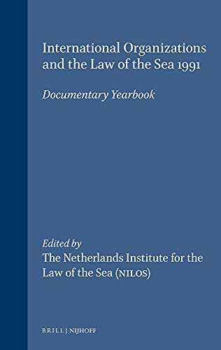 9780792322160: International Organizations and the Law of the Sea:Documentary Yearbook, 1991: 7