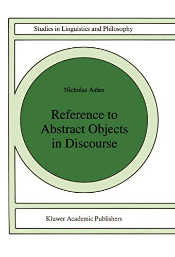 Imagen de archivo de Reference to Abstract Objects in Discourse (Studies in Linguistics and Philosophy, 50) a la venta por Books From California