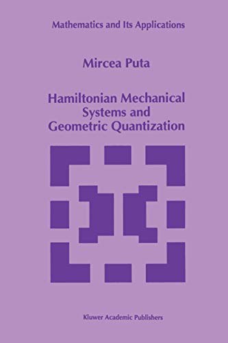 9780792323068: Hamiltonian Mechanical Systems and Geometric Quantization