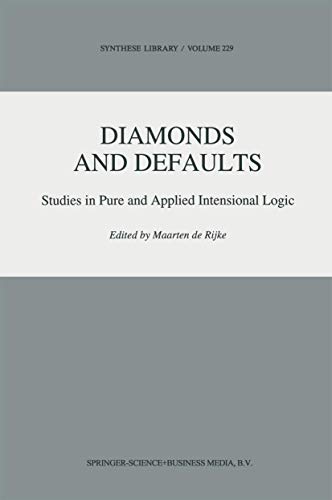 9780792323426: Diamonds and Defaults: Studies in Pure and Applied Intensional Logic: 229 (Synthese Library)