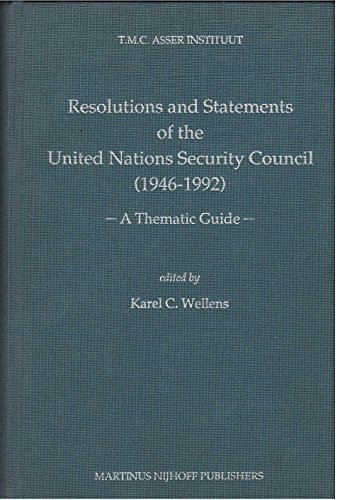 Stock image for Resolutions and Statements of the United Nations Security Council: A Thematic Guide (1946-1992 : a Thematic Guide) for sale by NEPO UG