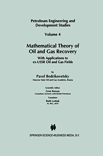 Beispielbild fr Mathematical Theory of Oil and Gas Recovery zum Verkauf von Books Puddle