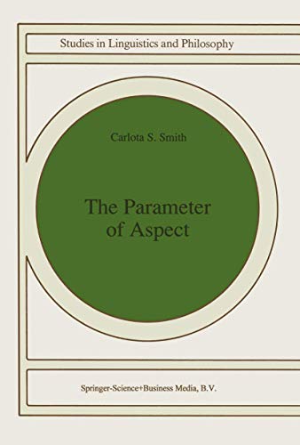 Stock image for The Parameter of Aspect (Studies in Linguistics and Philosophy) for sale by GF Books, Inc.