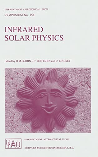 Infrared Solar Physics - International Astronomical Union