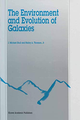 Imagen de archivo de The Environment and Evolution of Galaxies (Astrophysics and Space Science Library, 188) a la venta por Lucky's Textbooks