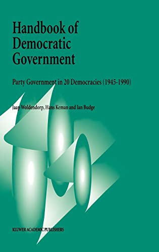 Stock image for Handbook of Democratic Government: Party Government in 20 Democracies (1945-1990) for sale by Phatpocket Limited